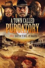 Nonton film A Town Called Purgatory (2025)