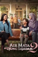 Nonton film Air Mata di Ujung Sajadah 2 (2025)