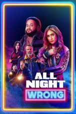 Nonton film All Night Wrong (2026) Nonton film All Night Wrong (2026)
