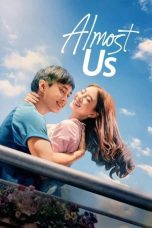 Nonton film Almost Us (2026)