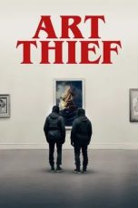 Nonton film Art Thief (2023)