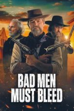 Nonton film Bad Men Must Bleed (2026)