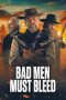 Nonton film Bad Men Must Bleed (2026)