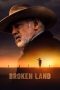 Nonton film Broken Land (2024)