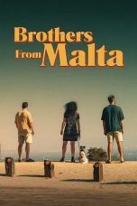 Nonton film Brothers from Malta (2022)