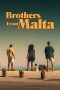 Nonton film Brothers from Malta (2022)