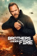 Nonton film Brothers Under Fire (2026)