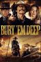 Nonton film Bury ‘Em Deep (2025)