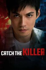 Nonton film Catch the Killer (2026)