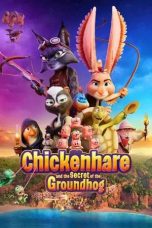 Nonton film Chickenhare and the Secret of the Groundhog (2025)
