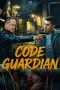 Nonton film Code: Guardian (2026)