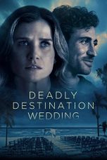 Nonton film Deadly Destination Wedding (2026)