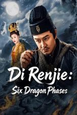 Nonton film Di Renjie: Six Dragon Phases (2026)