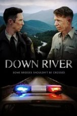 Nonton film Down River (2025)