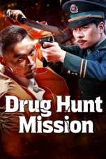 Nonton film Drug Hunt Mission (2026)