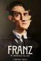 Nonton film Franz (2025) Nonton film Franz (2025)