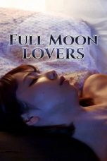 Nonton film Full Moon Lovers (2020) Nonton film Full Moon Lovers (2020)