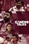 Nonton film Gandhi Talks (2026)
