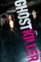 Nonton film Ghost Killer (2025)