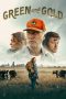 Nonton film Green and Gold (2025) Nonton film Green and Gold (2025)