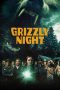 Nonton film Grizzly Night (2026) Nonton film Grizzly Night (2026)