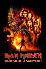 Nonton film Iron Maiden: Burning Ambition (2026)