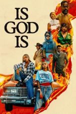 Nonton film Is God Is (2026)