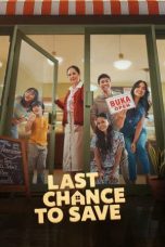 Nonton film Last Chance To Save (2026) Nonton film Last Chance To Save (2026)