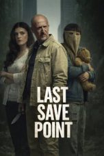 Nonton film Last Save Point (2026)