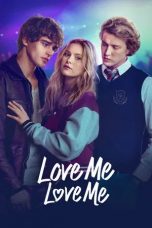 Nonton film Love Me Love Me (2026) Nonton film Love Me Love Me (2026)