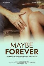 Nonton film Maybe Forever (2024)