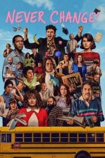 Nonton film Never Change! (2026) Nonton film Never Change! (2026)