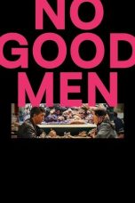 Nonton film No Good Men (2026)