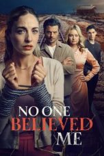 Nonton film No One Believed Me (2025)