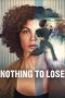 Nonton film Nothing to Lose (2026) Nonton film Nothing to Lose (2026)