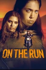 Nonton film On the Run (2024)