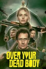 Nonton film Over Your Dead Body (2026)