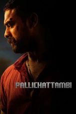 Nonton film Pallichattambi (2026)