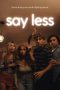 Nonton film Say Less (2026)