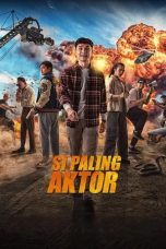 Nonton film Si Paling Aktor (2025)