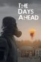 Nonton film The Days Ahead (2025)