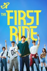 Nonton film The First Ride (2025) Nonton film The First Ride (2025)