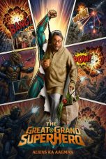 Nonton film The Great Grand Superhero: Aliens Ka Aagman (2026)