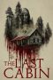 Nonton film The Last Cabin (2025)