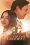 Nonton film The Last Goodbye (2025)