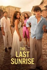 Nonton film The Last Sunrise (2026)