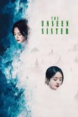 Nonton film The Unseen Sister (2024)