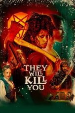 Nonton film They Will Kill You (2026)