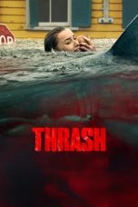 Nonton film Thrash (2026)