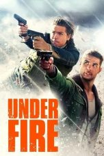 Nonton film Under Fire (2025)